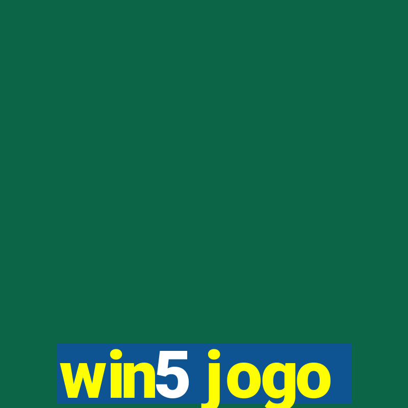 win5 jogo